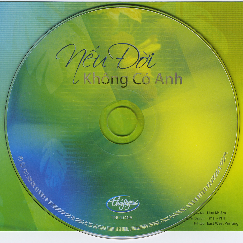Thúy Nga CD498 - Nếu Đời Không Có Anh