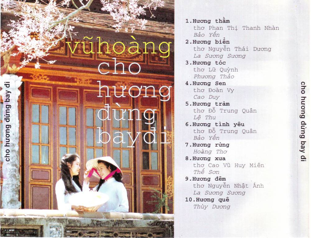 Cho Hương Đừng Bay Đi - Nhạc Vũ Hoàng (Phương Nam CD)