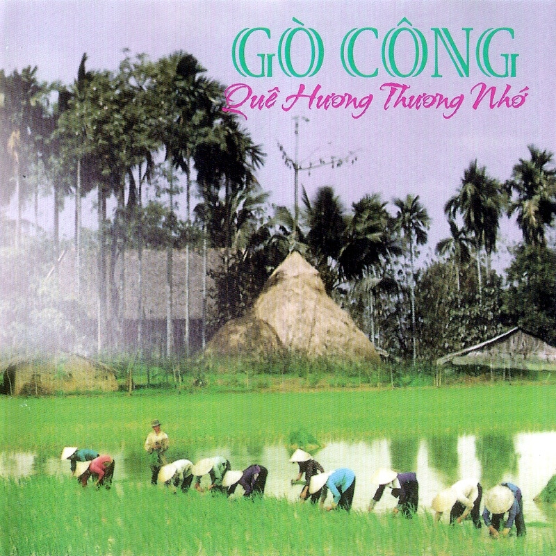 Hội Ái Hữu Gò Công CD - Gò Công Quê Hương Thương Nhớ