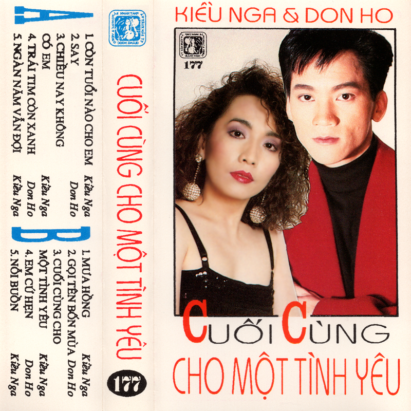 Tape Giáng Ngọc 177 - Cuối Cùng Cho Một Tình Yêu - Kiều Nga & Don Hồ