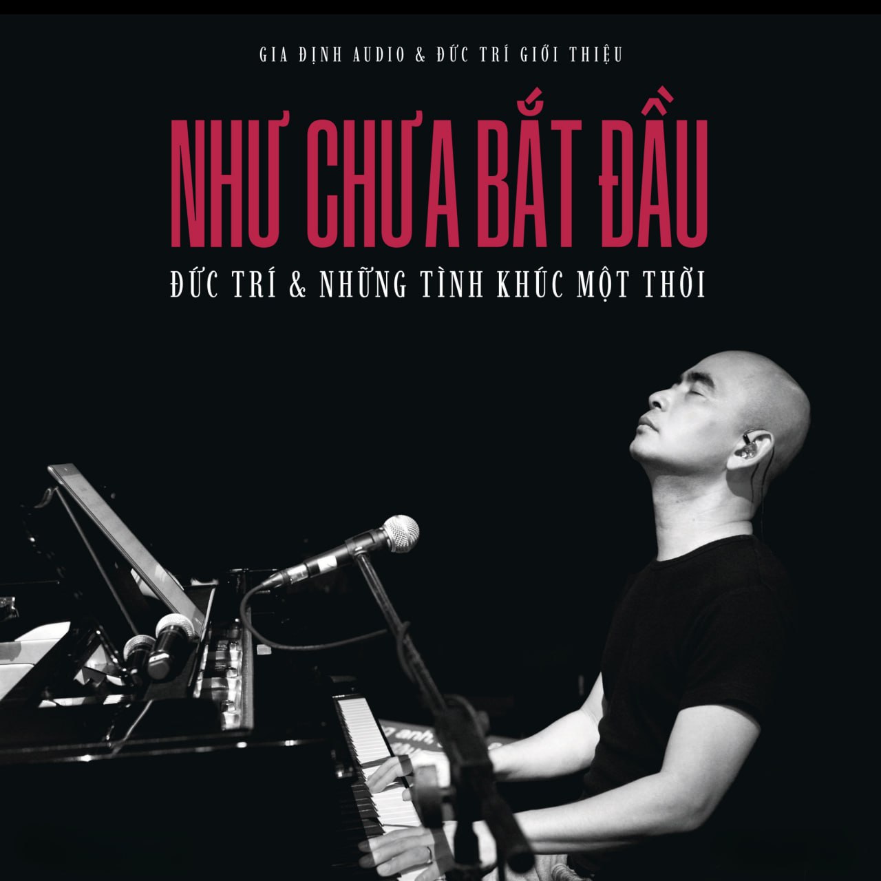 Gia Định CD - Như Chưa Bắt Đầu - Đức Trí