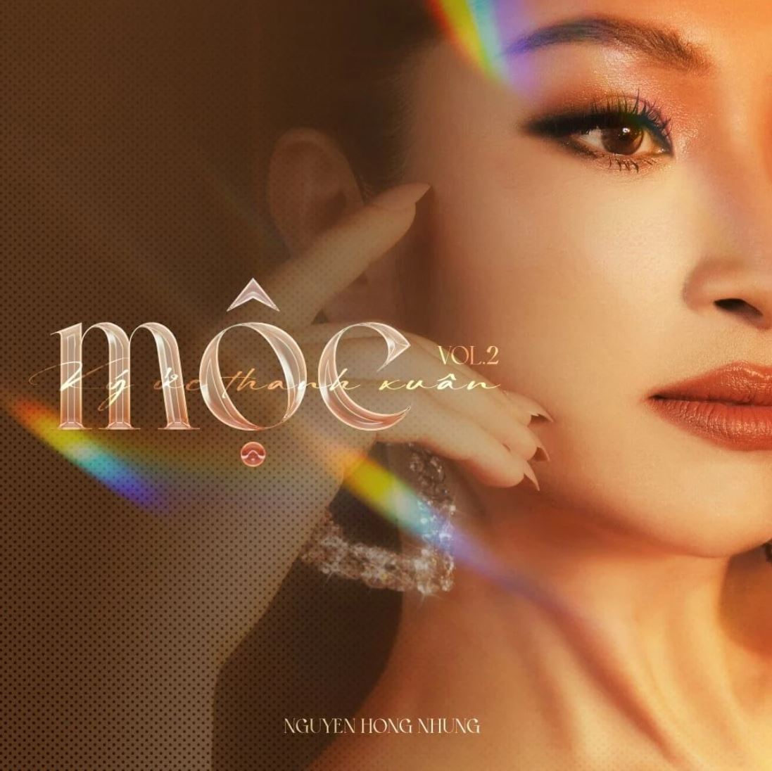 Nguyễn Hồng Nhung - Mộc II - Ký Ức Của Thanh Xuân
