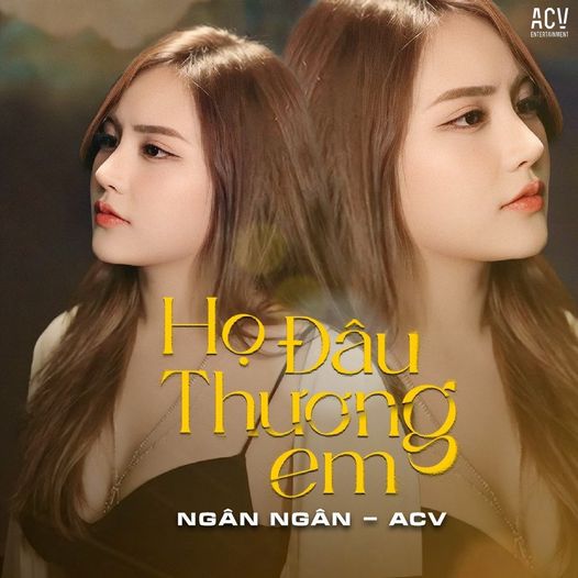 Ngân Ngân - Họ Đâu Thương Em