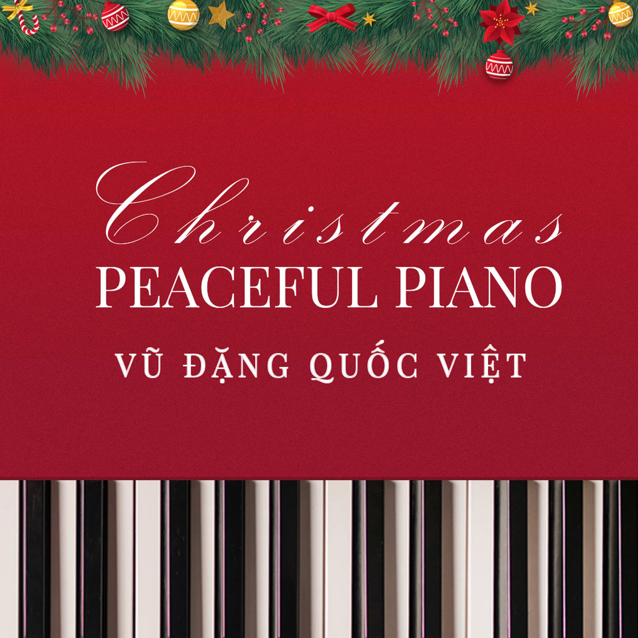 Vũ Đăng Quốc Việt - Christmas Peaceful Piano (Instrumental)