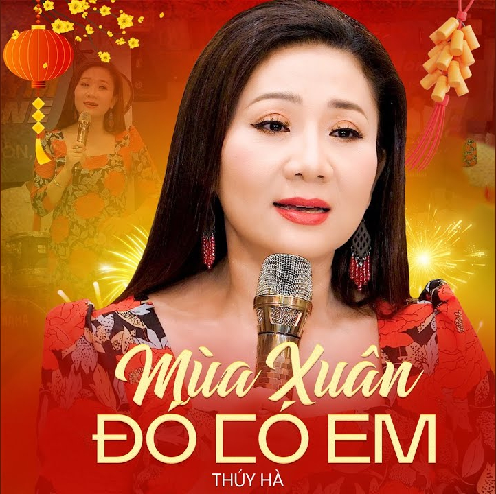 Thúy Hà - Mùa Xuân Đó Có Em (2024)