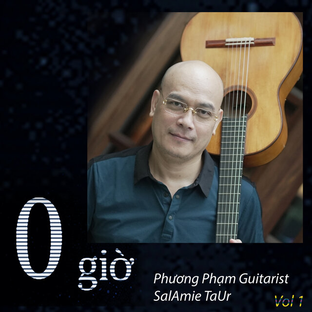 Phương Phạm Guitarist - O Giờ