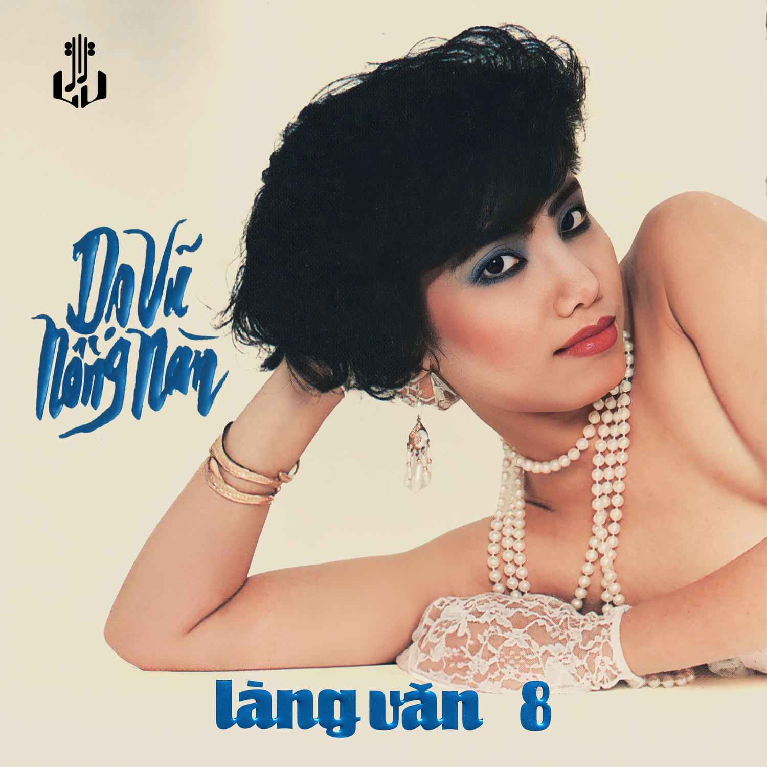 Làng Văn Hi-Res - Dạ Vũ Nồng Nàn
