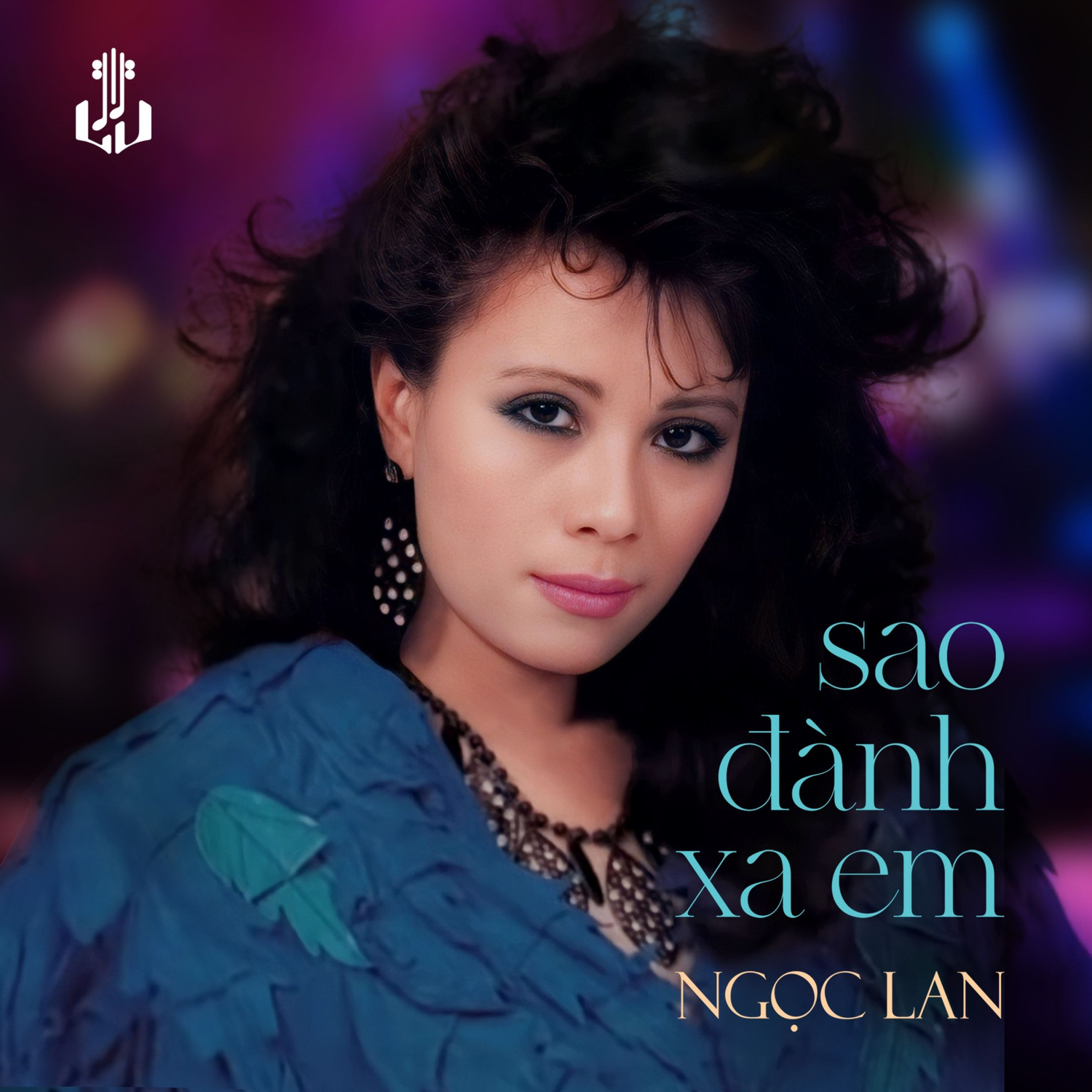 Ngọc Lan Hi-Res - Sao Đành Xa Em