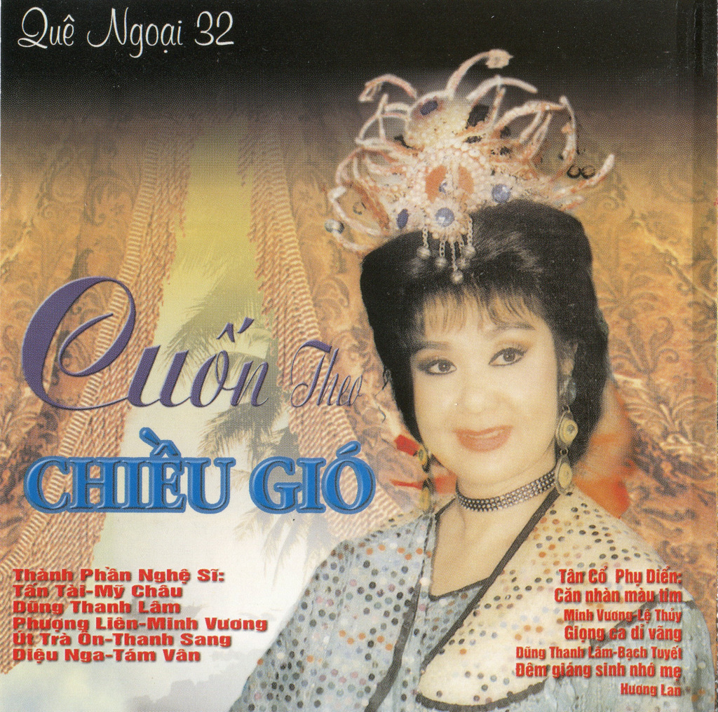 Quê Ngoại CD32 - Cuốn Theo Chiều Gió - Cải Lương