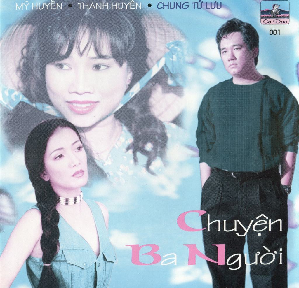 Ca Dao CD001 - Chuyện Ba Người