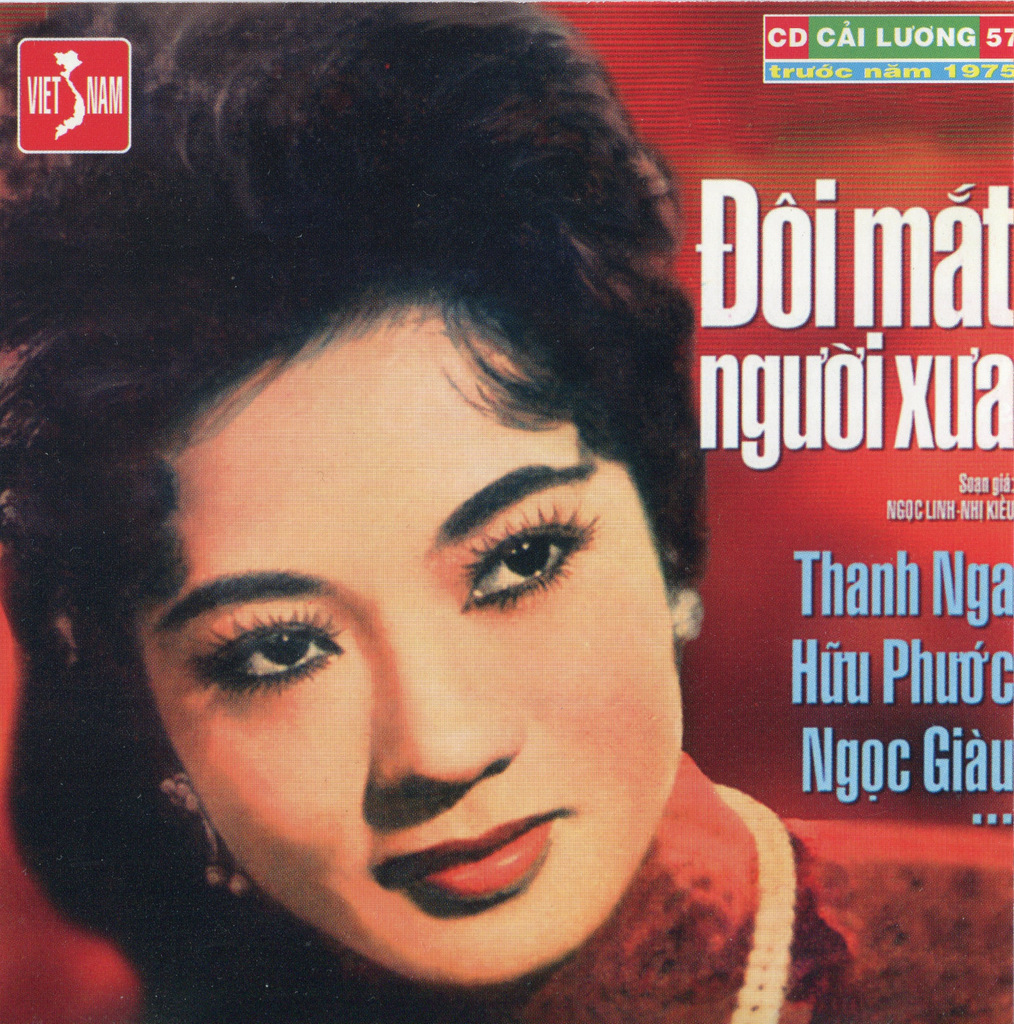 Việt Nam CD57 - Đôi Mắt Người Xưa - Cải Lương