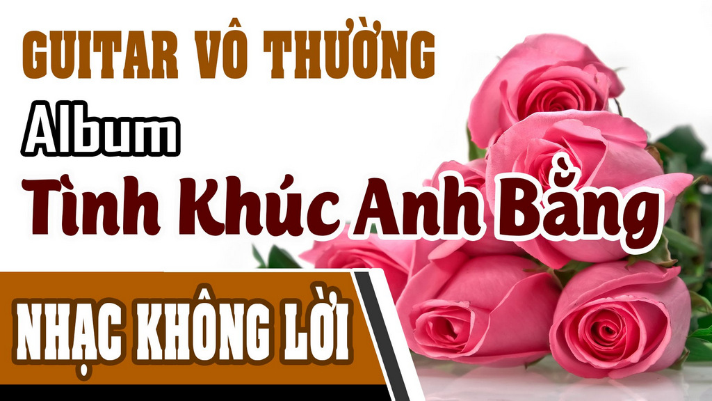 Guitar Vô Thường - Tình khúc Phạm Đình Chương, Anh Bằng