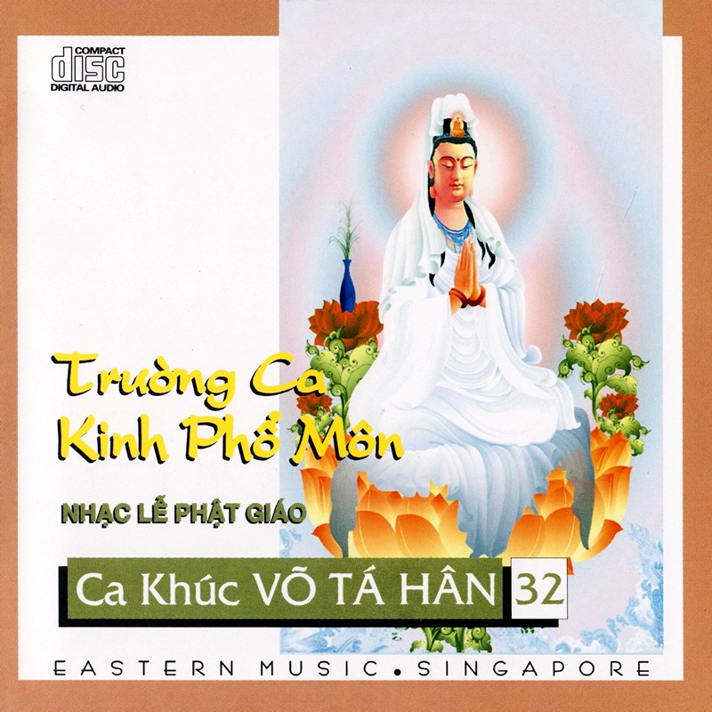 Eastern CD - Ca Khúc Võ Tá Hân 32 - Trường Ca Kinh Phổ Môn