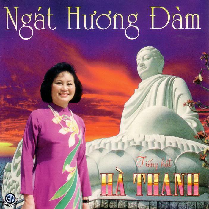 Giáng Ngọc CD - Ngát Hương Đàm - Hà Thanh Phật Ca 1