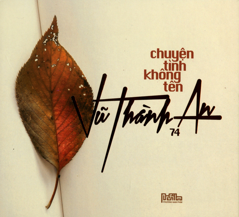 Phương Nam CD - Vũ Thành An 74 - Chuyện Tình không Tên