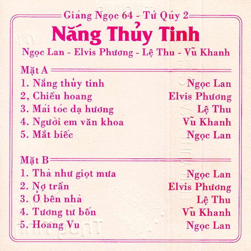 Tape Giáng Ngọc 64 - Nắng Thủy Tinh