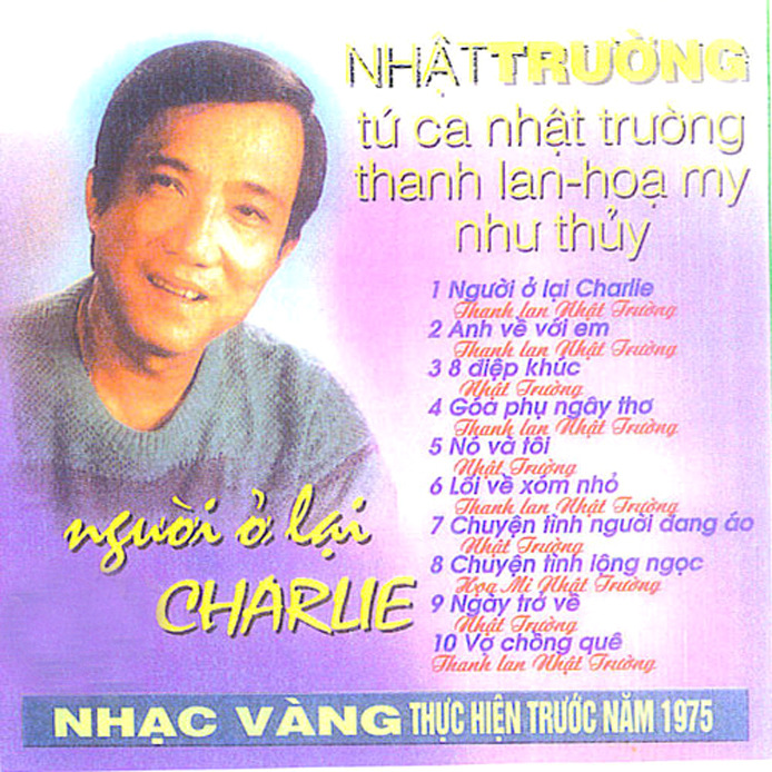 Nhạc Vàng Trước 1975 - Nhật Trường - Người Ở Lại Charlie