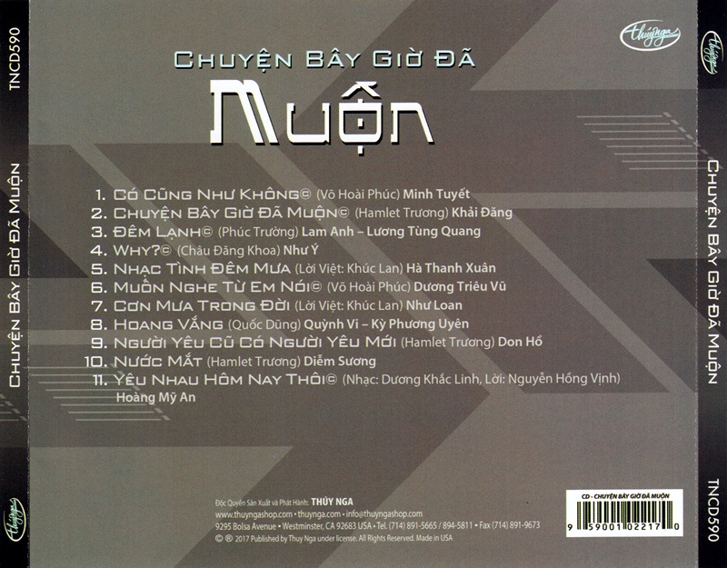 Thúy Nga CD590 - Chuyện Bây Giờ Đã Muộn