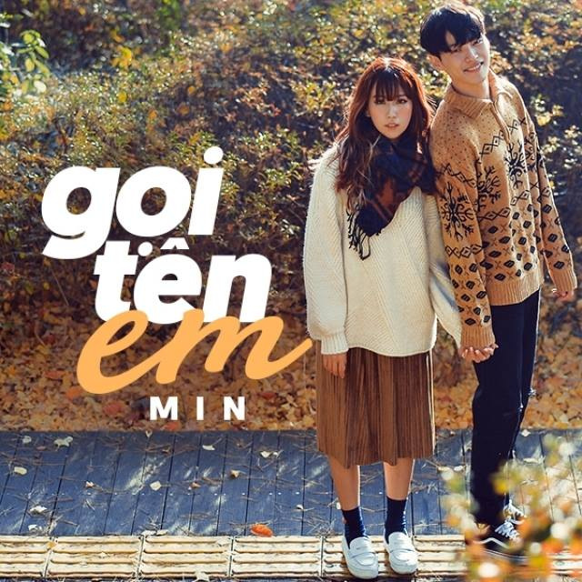 Min - Gọi Tên Em