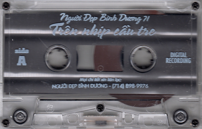 Tape Người Đẹp Bình Dương 71 - Mấy Nhịp Cầu Tre