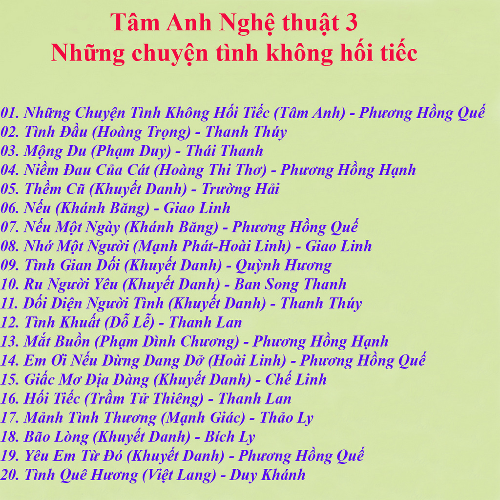 Tape Nghệ Thuật 3 - Những Chuyện Tình Không Hối Tiếc