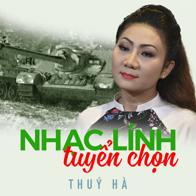 Thuý Hà - Nhạc Lính Tuyển Chọn