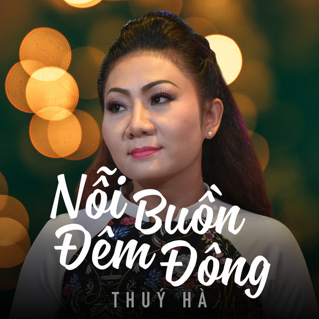 Thuý Hà - Nỗi Buồn Đêm Đông