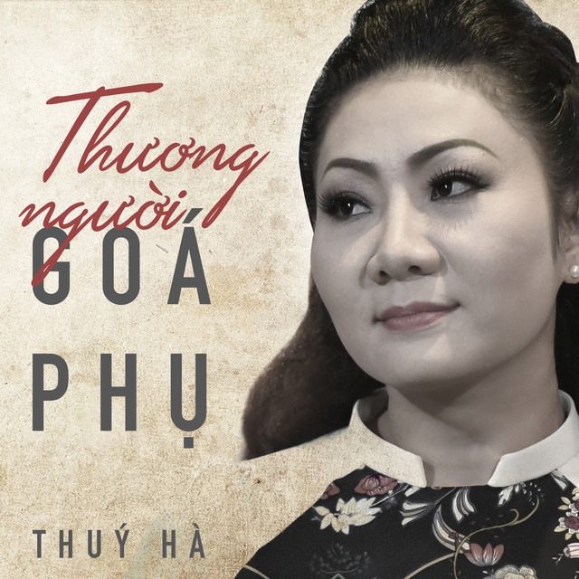 Thuý Hà - Thương Người Goá Phụ