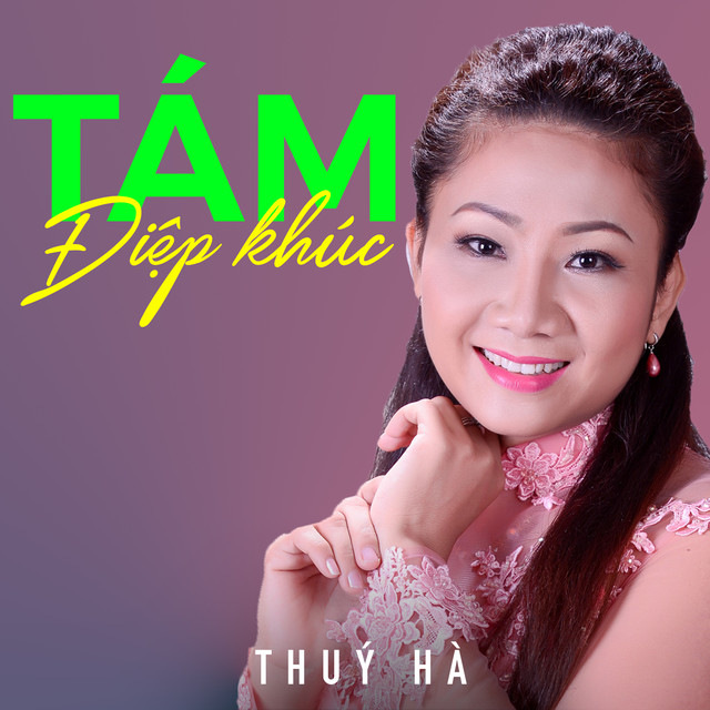 Thuý Hà - Tám Điệp Khúc