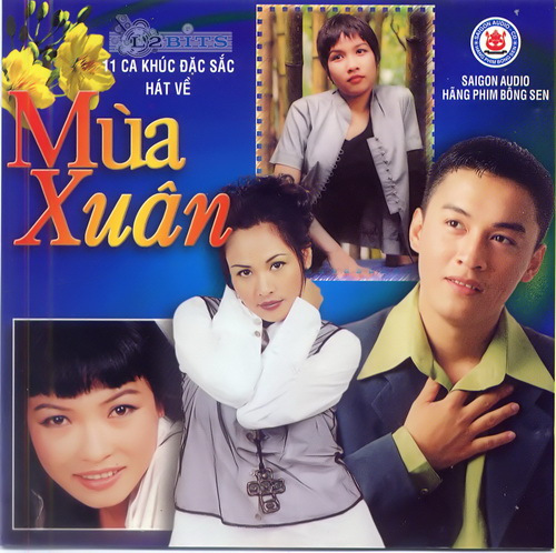 Sài Gòn CD - 11 Ca Khúc Đặc Sắc Hát Về Mùa Xuân - Mùa Xuân
