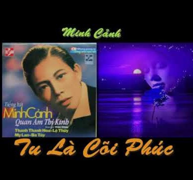 Cải Lương - Minh Cảnh - Tu Là Cội Phúc
