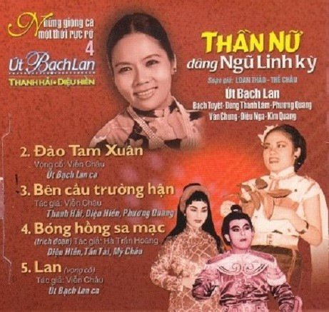 Cải Lương - Út Bạch Lan - Thần Nữ Dâng Ngũ Linh Kỳ