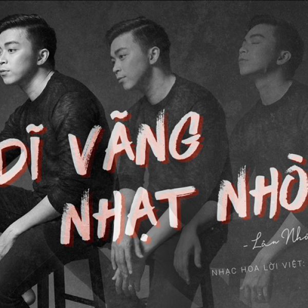 Lân Nhã - Dĩ Vãng Nhạt Nhòa