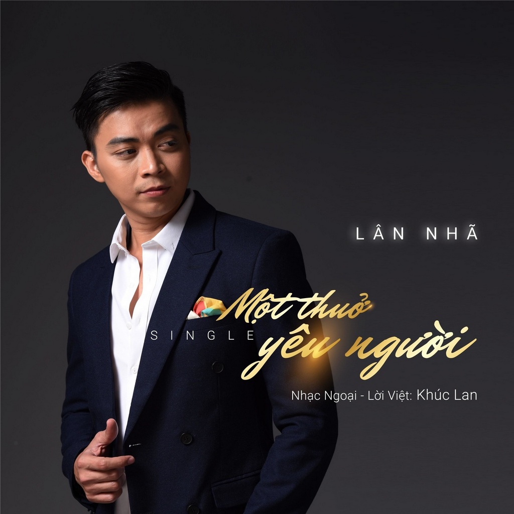 Lân Nhã - Một Thuở Yêu Người