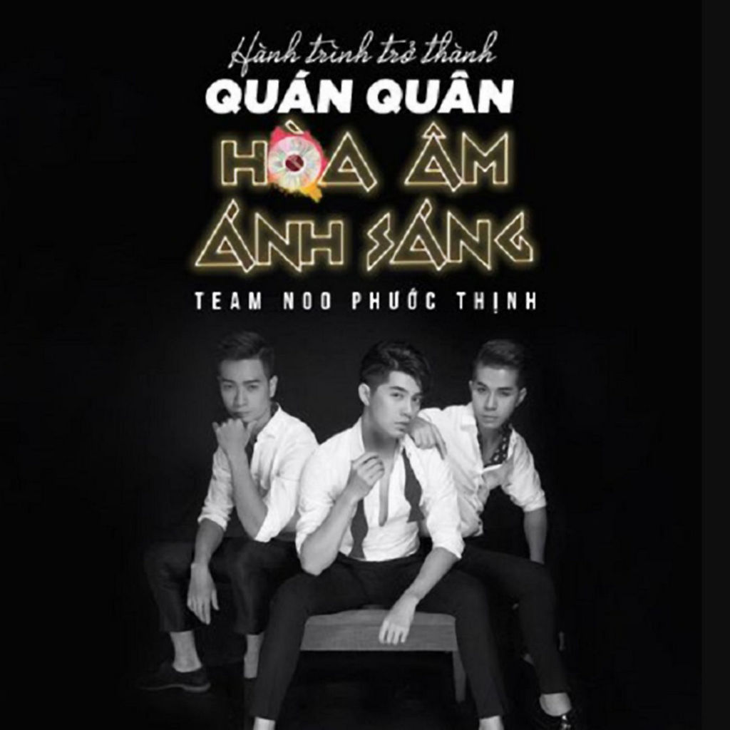 Noo Phước Thịnh - Hành Trình Trở Thành Quán Quân Hòa Âm Ánh Sáng