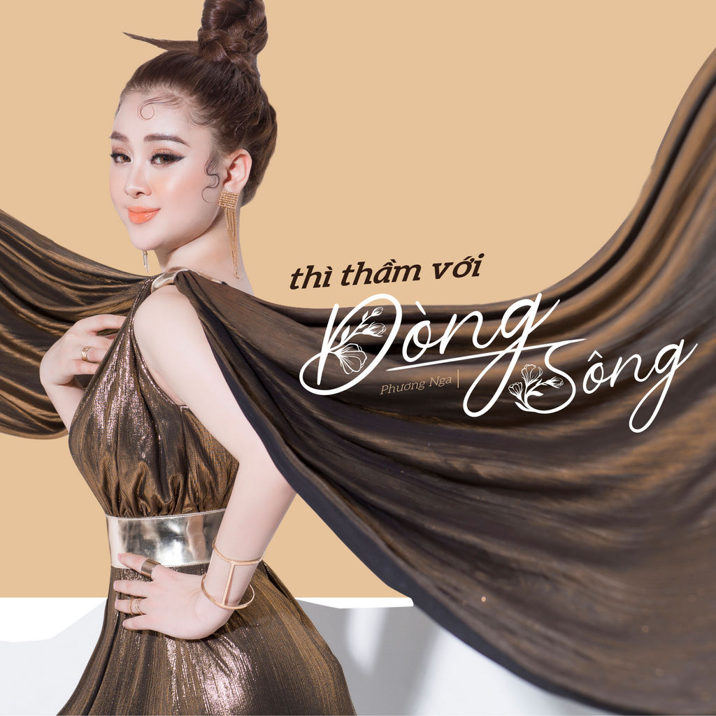 Phương Nga - Thì Thầm Với Dòng Sông