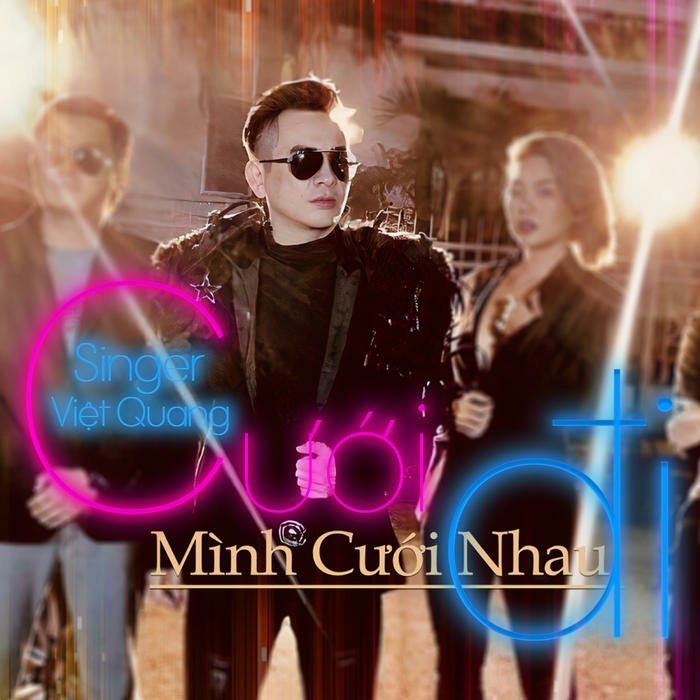 Việt Quang - Cưới Đi, Mình Cưới Nhau Đi