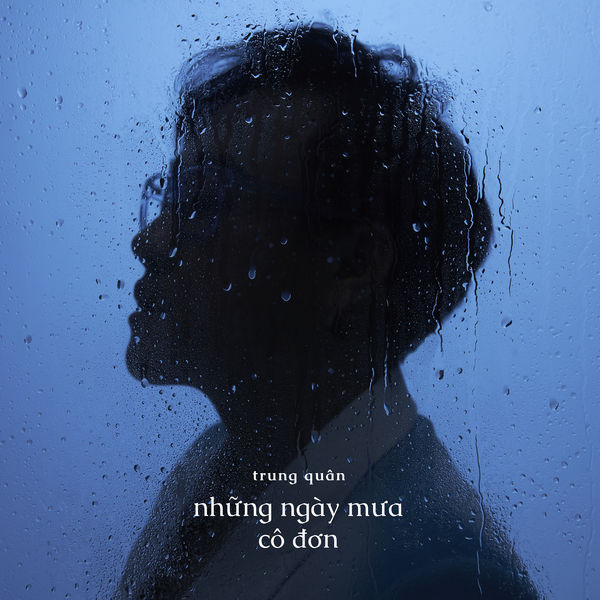 Trung Quân - Những Ngày Mưa Cô Đơn