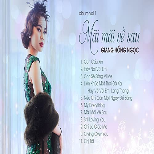 Giang Hồng Ngọc Vol 1 - Mãi Mãi Về Sau