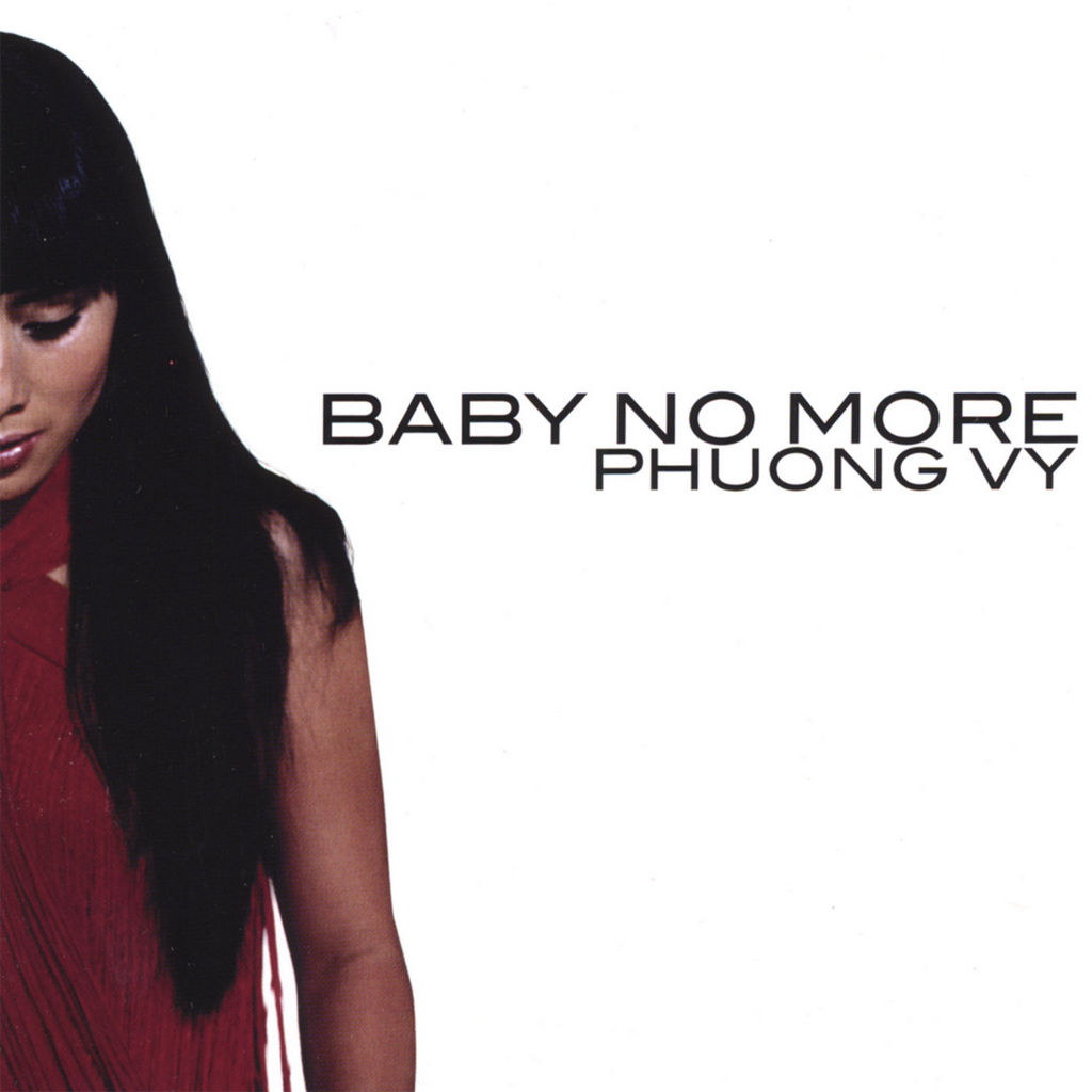 Phương Vy - Baby No More