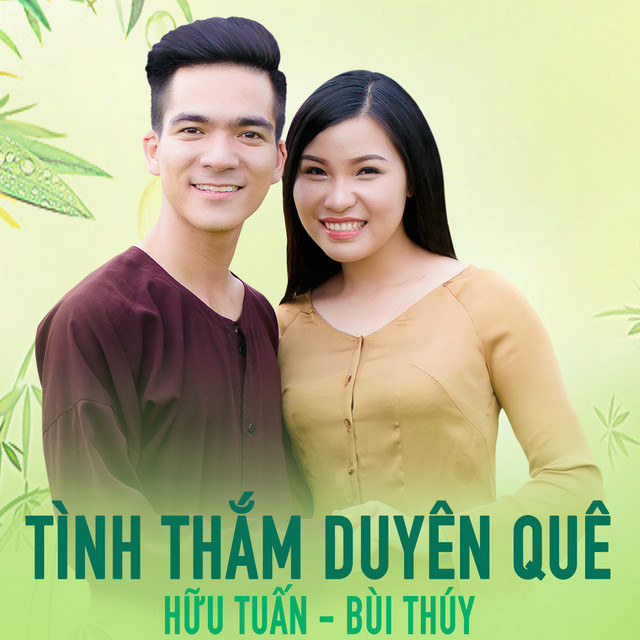 Bùi Thúy & Hữu Tuấn - Tình Thắm Duyên Quê