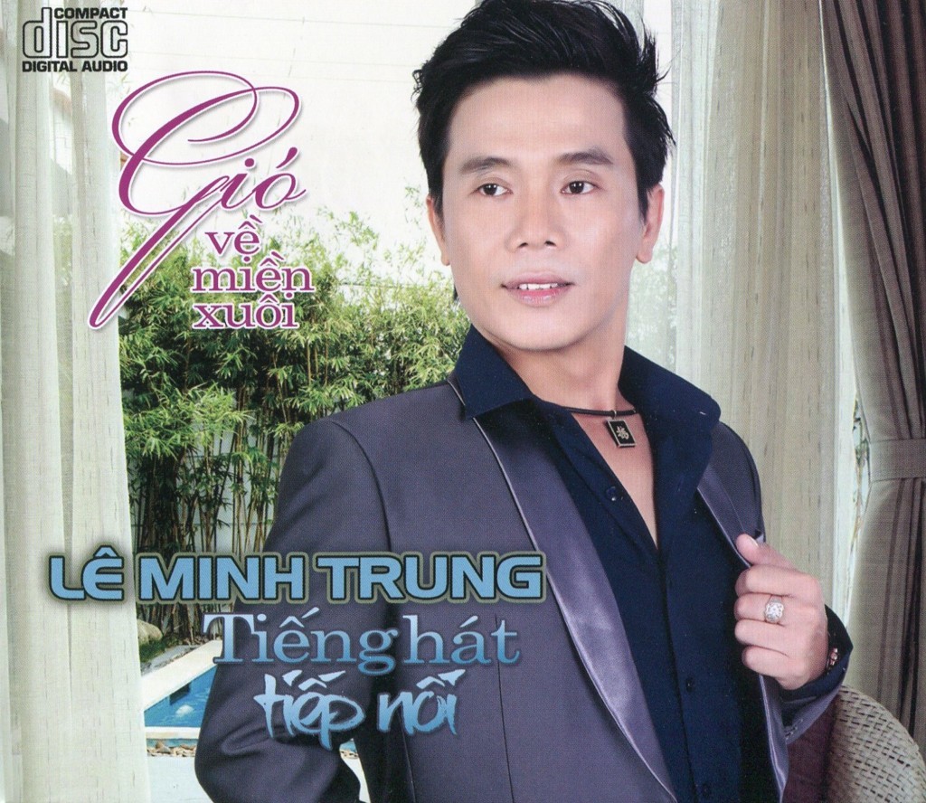 Thế Giới Sao Online CD - Gió Về Miền Xuôi - Lê Minh Trung