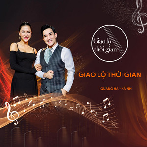 Giao Lộ Thời Gian (Quang Hà - Hà Nhi)
