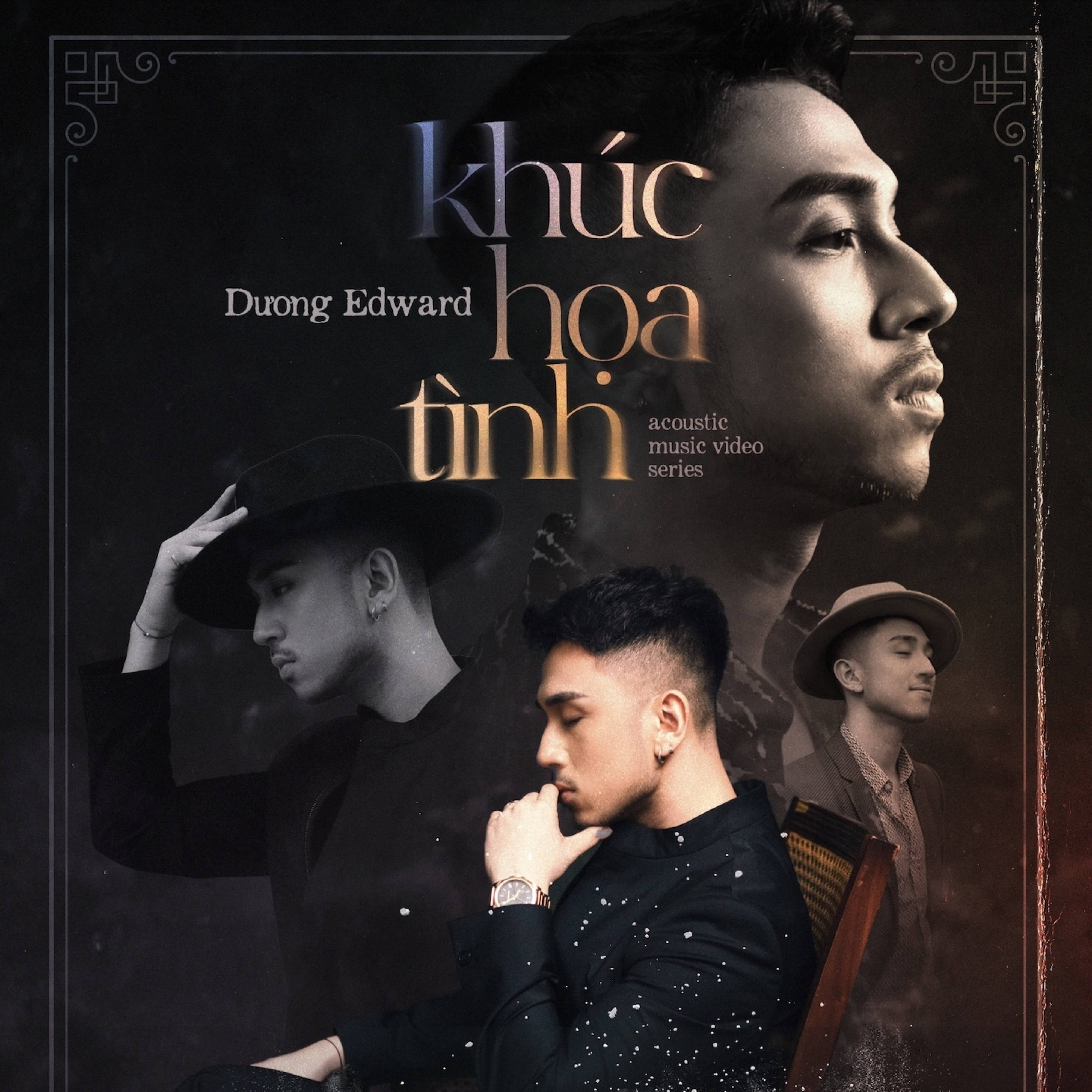 Dương Edward - Khúc Họa Tình (2021)