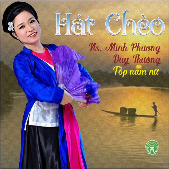 Hát Chèo - Minh Phương