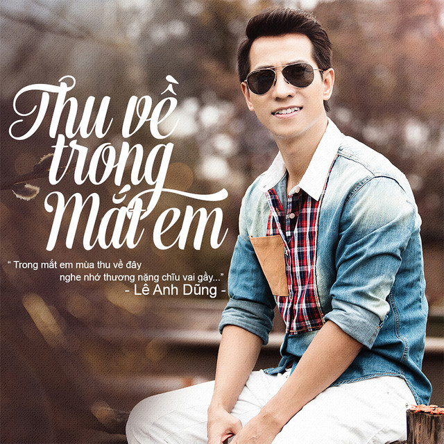 Lê Anh Dũng - Thu Về Trong Mắt Em