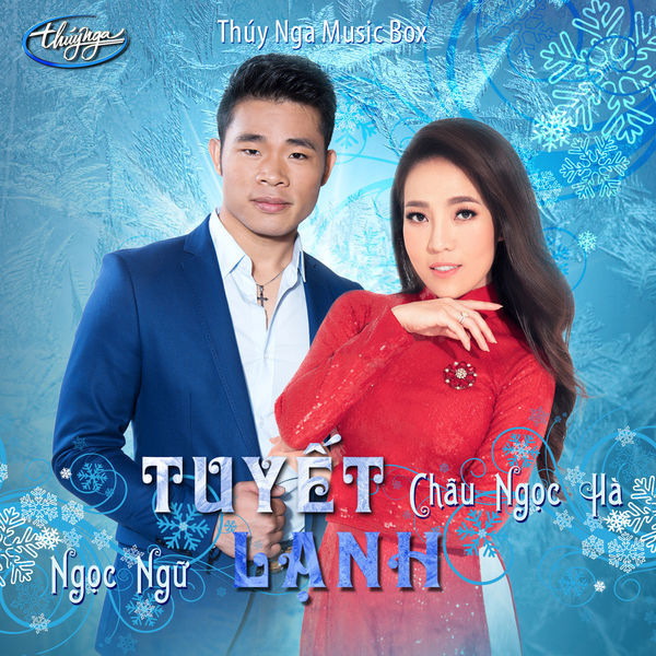 Thúy Nga CD- Music Box 8 - Ngọc Ngữ, Châu Ngọc Hà, Kỳ Duyên - Tuyết Lạnh