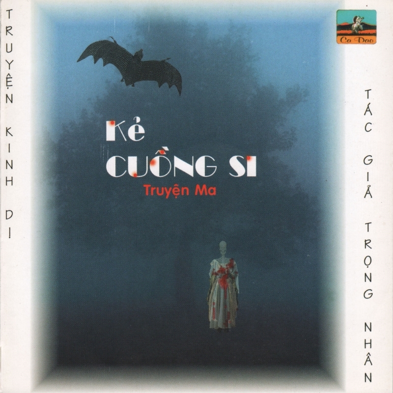 Ca Dao CD - Kẻ Cuồng Si - Hoàng Kim Yến, Mạnh Dân