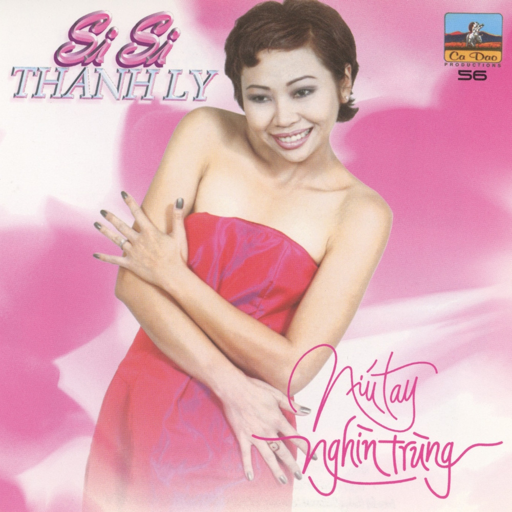 Ca Dao CD056 - Níu Tay Nghìn Trùng - SiSi Thanh Ly