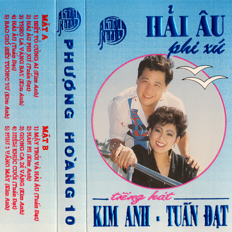 Tape Phượng Hoàng 10 - Hải Âu Phi Xứ - Kim Anh & Tuấn Đạt